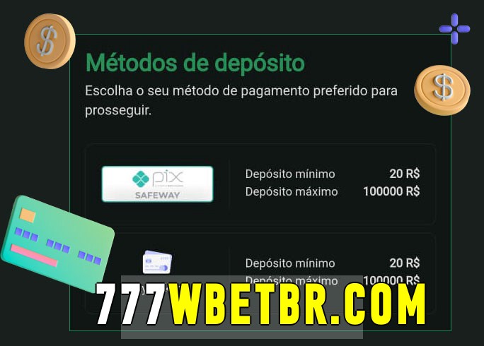 O cassino 777wbet.com bet oferece uma grande variedade de métodos de pagamento